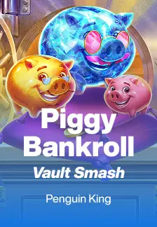 Piggy Bankroll: Vault Smash